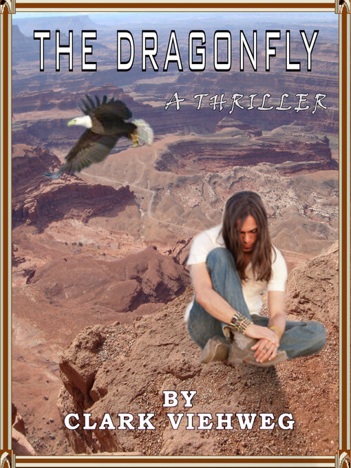 Title details for The Dragon Fly by Clark Viehweg - Available